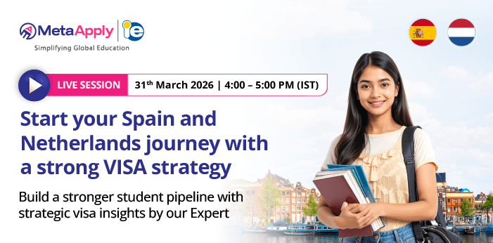 Spain and Netherlands Study Visa Webinar